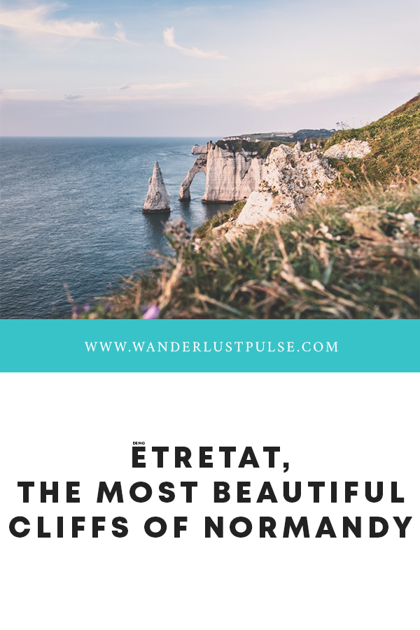 Étretat Cliffs - Étretat, the most beautiful cliffs of Normandy