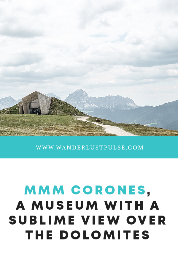 MMM - MMM Corones, a museum with a sublime view over the Dolomites