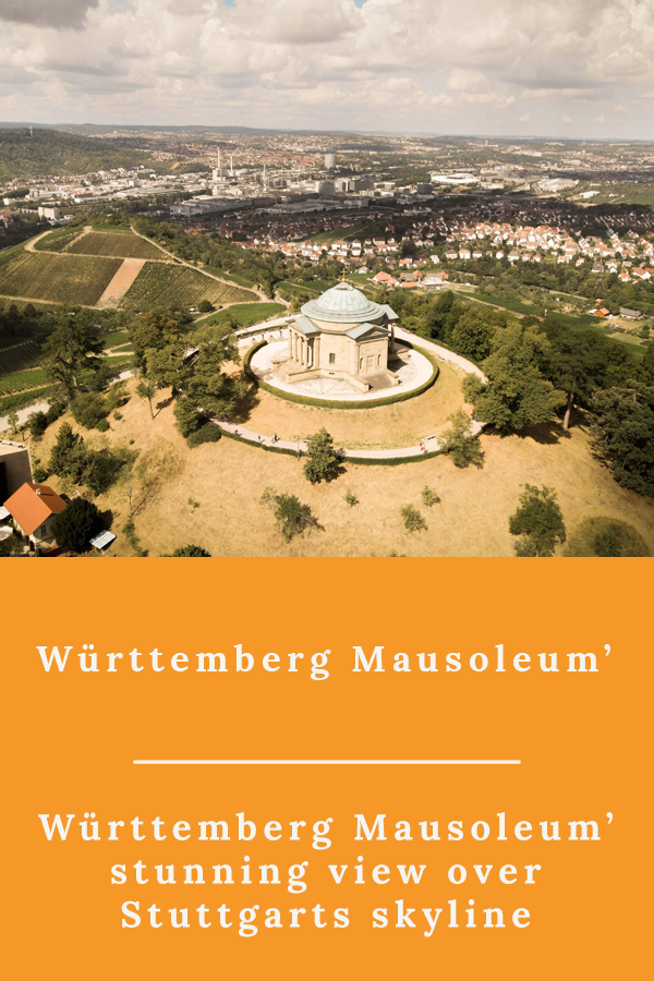 Württemberg - Württemberg Mausoleum’ stunning view over Stuttgarts skyline