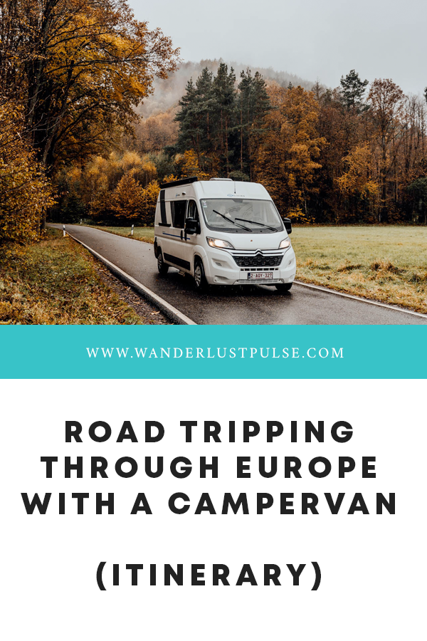 Campervan Itinerary - Road tripping through Europe with a campervan in 2022 (Itinerary)