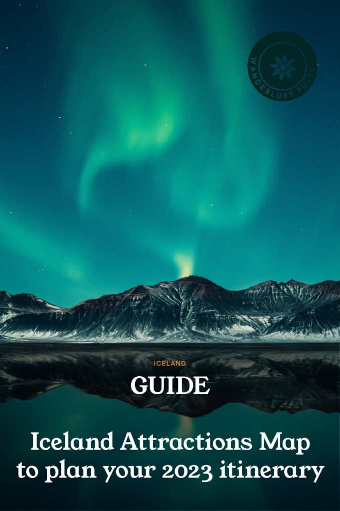 Guide Iceland Attractions Map To Plan Your 2024 Itinerary Wanderlust   Iceland Attractions MAP Guide 682x1024 